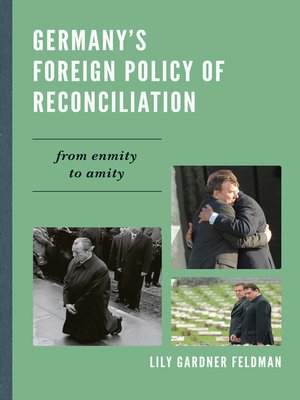 cover image of Germany's Foreign Policy of Reconciliation